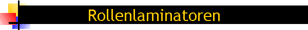 Rollenlaminatoren